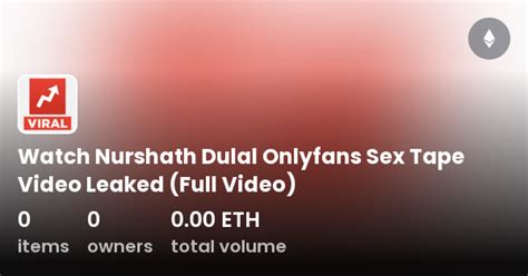 nursh onlyfans leaked|Nursh Nurshath Dulal Nude Leaked OnlyFans